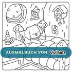 Texte: "AUSMALBUCH VON Vivi Tinta". Illustration: Hund schläft im Bett, umgeben von Pilzlampen, Uhr und Bildern.
