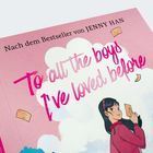 Buchtitel: "To all the boys I've loved before". Illustration eines Mädchens mit Briefen vor rosa Hintergrund.
