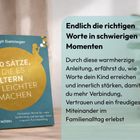 Endlich die richtigen Worte in schwierigen Momenten. Buchcover: "50 Sätze, die es Eltern leichter machen" von Birgit Gattringer.