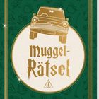 Ein grüner Hintergrund mit goldenen Illustrationen zeigt “Muggel-Rätsel” und “8+” in der Mitte ein altes Auto und ein Symbol.