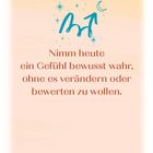 Text: "AKTION. Nimm heute ein Gefühl bewusst wahr, ohne es verändern oder bewerten zu wollen. 28." Illustration: Stern und Mond.