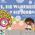 Text: "Für Platon war es aber am wichtigsten, Ideen zu lieben, wie DAS GUTE, DIE WAHRHEIT UND DIE SCHÖNHEIT, die überall um uns herum zu finden sind."

Illustration: Kind mit Locken und großer Brille pustet Seifenblasen, zwei weitere Kinder betrachten Blumen auf einem Gehweg.