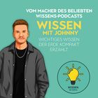 "Vom Macher des beliebten Wissens-Podcasts. WISSEN MIT JOHNNY. Wichtiges Wissen der Erde kompakt erzählt." Illustration zeigt einen Mann und ein Glühbirnen-Logo.