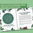 "Jeden Tag ein spannendes Rätsel über bedeutsame Frauen. Midge Mackenzie, britische Filmregisseurin und Autorin." 

Ein geöffnetes Buch zeigt Text über inspirierende Frauen hinter einem Adventskalender. Pflanzendesign umrahmt die Seiten.