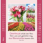Osterfreude erfülle dein Herz. Denn was auch geschehen mag, das Allerschönste kommt noch. Sören Kahl. Tulpenbilder. März.