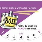 "Es bringt nichts, wenn das Parfum BOSS heißt, du aber wie HUGO aussiehst." Ein Parfumflakon mit der Aufschrift "BOSS".