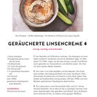 "Geräucherte Linsencreme: würzig, rauchig, erdverbunden. Für 2 Personen. Rezept mit Zutaten und Zubereitung in drei Schritten."