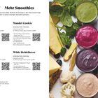Mehr Smoothies. Ingwer Colada, Mandel-Cookie, Very Berry, Wilde Heidelbeere. Grüne, pinke, lila und braune Smoothies.