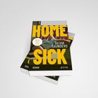 Titel: "HOME SICK". Autorenname: Silvia Saunders. Text: "Comedy Women in Print Award". Cover: Person auf Sofa liegend.