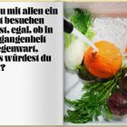 Text: "Wenn du mit allen ein Konzert besuchen könntest, egal, ob in der Vergangenheit oder Gegenwart, welches würdest du wählen?" Daneben eine Spüle mit Gemüse und fließendem Wasser.