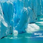Text: Wetter und Klima. Eine massive, blaue Gletscherwand, die in türkisfarbenes Wasser kalbt. Links unten: Seitenzahlen 34 und 35.