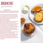 "BRIOCHE parisienne" Rezept: Hefe, Milch, Zucker, Mehl, Eier, Vanillemark, Butter, Milch. Abbildung: Brioche mit Marmelade und Butter.