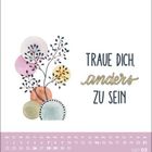 "Traue dich, anders zu sein." Kalenderblatt März 2027 mit bunten Kreisen und Zweigen auf der linken Seite.