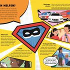 Texte: „Wer kann helfen?“, „Hilfe holen“, „Notfall“, „Rettungsdienste“, „Telefonisch Hilfe anfordern“, „Verdopple die Hilfe“. 

Illustration mit Comic-Stil: Menschen in Notfallsituationen, Rettungsfahrzeuge, Superman-Logo mit Maske.