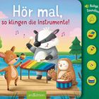 "Hör mal, so klingen die Instrumente!" Drei Tiere musizieren auf einem Steg: Dachs, Reh mit Rasseln, Eule mit Trommel.