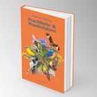 „Prachtliebe & Wunderfakten“ von Dominik Eulberg. Bunte Vögel und Pflanzen auf orangefarbenem Buchcover.