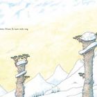 „Da oben ist noch ein kleines Wesen. Es kann nicht weg. Wir müssen es retten!“ Illustration mit schneebedeckten Bergen.