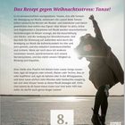 "Das Rezept gegen Weihnachtsstress: Tanze!" Ein tanzender Mensch auf einem sonnenbeschienenen, vereisten See. Datum: 8. Dezember.