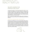 SEHNSUCHT NACH NATUR. WILDPFLANZEN FÜR KÖRPER UND GEIST. URALTES WISSEN NEU ENTDECKT. Schlichte Blume unten rechts.