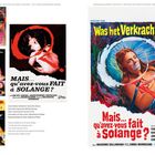 Texte: „Was het Verkrachting...?“, „Mais... qu’avez-vous fait à Solange?“. Es sind verschiedene Filmposter zu sehen.