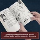 Atmosphärisch eingebettet in die Welt der größten Denker und Abenteurer der Geschichte. Buch mit Illustration und Text.