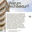 1. Warum Architektur? Ein Haus ist nur ein Haus – das möglichst lange hält und wenig kostet? Und die Architektur?