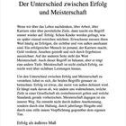 2 Der Unterschied zwischen Erfolg und Meisterschaft

Untersucht, wie Erfolg und Meisterschaft sich unterscheiden. Meisterschaft ist ein innerer Weg, Erfolg äußeres Maß.