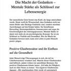 "2 Die Macht der Gedanken – Mentale Stärke als Schlüssel zur Lebensenergie. Positive Glaubenssätze und ihr Einfluss auf die Gesundheit." Text über mentale Stärke, Einfluss von Gedanken auf Körper, positive und negative Glaubenssätze.