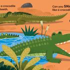 Illustration von Krokodilen am Wasser. Texte: "And snap like a crocodile with your teeth." "Can you SNAP like a crocodile?"