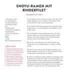 SHOYU-RAMEN MIT RINDERFILET. Suppenglück aus Japan. Rezeptliste: Ingwer, Sojasauce, Ramen-Nudeln, Rinderfilet, Champignons, Spinat. Anweisungen in sechs Schritten.
