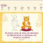 Text: "Die Katzen waren so weise, den Menschen die Weltherrschaft zu überlassen und entspannt zuzusehen. Redensart."

Kalenderwoche 41. Illustration: Katzenfigur sitzt mit einer Tasse vor einem Samowar auf einem Kissen. Oktober-Woche vom 11. bis 17.