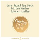 Text: „Unser Rezept fürs Glück: Mit den Händen Schönes schaffen.“ Im Kreis steht „Creative TIME“. Darunter „COPPENRATH DIE SPIEGELBURG“.