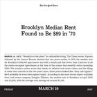 "Brooklyn Median Rent Found to Be $89 in '70". Details über Mietentwicklung in Brooklyn von 1970 bis 2025. Datum: March 19, 2027.