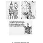 01 Willard de Honnecourt, Turmzeichnung, ca. 1230.  
02 Leonardo da Vinci, Mailänder Dom, Entwurfsstudie, 1486.  
03 Filarete, Haus der Laster und Tugend, Zeichnung, ca. 1465.