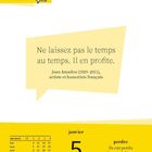 Zitat von Jean Amadou: "Ne laissez pas le temps au temps. Il en profite." Kalender: 5. Januar, Dienstag. Wort: "perdre".