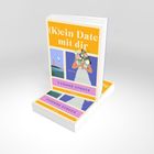 Titel: "(K)ein Date mit dir" von Yvonne Struck. Cover zeigt Frau mit Blumenstrauß, Leuchtturm im Hintergrund.
