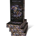 „THE TRUTHS WE BURN“, Roman von Monty Jay, ab 18 Jahre. Dunkles Cover mit violetten Blumen und Gesichtern.