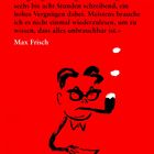 Zitat von Max Frisch über das Schreiben. Eine schwarze, skizzierte Figur mit Brille und Pfeife auf rotem Hintergrund.