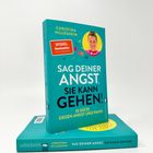 Titel: "Sag deiner Angst, sie kann gehen!" von Christina Hillesheim. Ein Buchcover mit starken, farbigen Akzenten.
