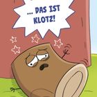 Illustration: „… DAS IST KLOTZ!” in einer Sprechblase. Ein Baumstumpf mit Gesicht lehnt an einer Wand. Starsymbol um den Kopf.