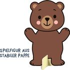 Text: "SPIELFIGUR AUS STABILER PAPPE". Illustration eines fröhlichen braunen Bären, der aufrecht steht.