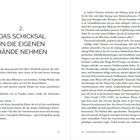 2. DAS SCHICKSAL IN DIE EIGENEN HÄNDE NEHMEN. Warum werden die einen gesund geboren, die anderen leiden?