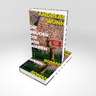 Text: „ANDREAS WUNN“, „DIE BRÜDER, DIE WIR WAREN“, „ROMAN“. Baum mit blühenden Ästen im Hintergrund.