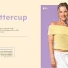 Top "Buttercup" in großen Buchstaben. Anleitungstext beschreibt Material und Vorgehensweise. Frau trägt gelbes, gehäkeltes Top.