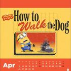 „How to Walk the Dog“ in großen Buchstaben. Ein Minion hält ein aggressives Tier an einer Leine. Kalendermonat April.
