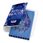 Der Umschlagtext lautet: "K.A. Linde, Royal Houses, Haus der Schatten." Ein dekorativer blauer Buchumschlag liegt über dem Buch.