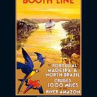 "Booth Line" Werbung für Amazonas-Kreuzfahrten mit Papageien, Fluss, tropischen Bäumen und einem Schiff im Sonnenuntergang.