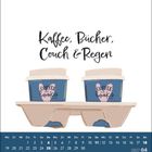 "Kaffee, Bücher, Couch & Regen" über zwei Kaffeebechern in einem Träger. Kalender für April 2027 unten.