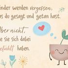 "Kinder werden vergessen, was du gesagt und getan hast. Aber nicht, wie sie sich dabei gefühlt haben."  
Illustration: Eine lächelnde Topfpflanze mit Herzsymbol und Blumen.