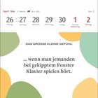 April | Mai, 17. Woche, 20.4.–20.5. "...wenn man jemanden bei gekipptem Fenster Klavier spielen hört." Farbige Blätter.